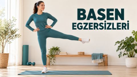 Basen Nasıl Eritilir? Evde Basen Egzersizleri ve Etkili Öneriler